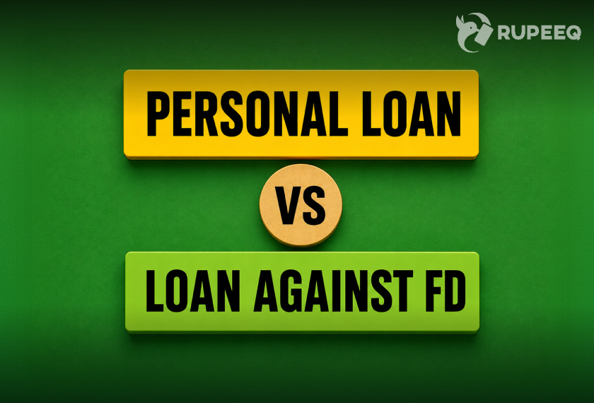 Personal Loan vs Loan Against FD